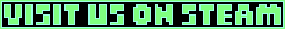 Check us out on steam.